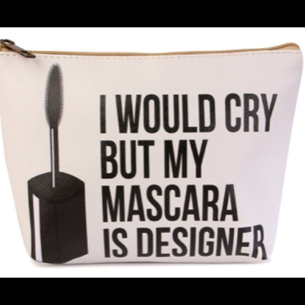 Makeup bag I would cry but my mascara is designer - Picture 4 of 4